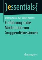 Einf�hrung in Die Moderation Von Gruppendiskussionen 3658223979 Book Cover