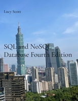 SQL and NoSQL Database Fourth Edition B0GVJRT61Q Book Cover