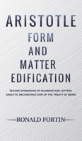 Aristotle: Form and Matter Edification 1645750051 Book Cover
