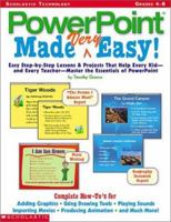 PowerPoint Made Very Easy! (Grades 4-8) 0439385288 Book Cover