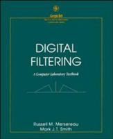 Digital Filtering: A Computer Laboratory Textbook 0471516945 Book Cover