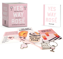 Yes Way Rosé Mini Kit: With Wine Charms, Drink Stirrers, and Recipes for a Good Time 0762493135 Book Cover