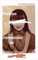 Pastillas y Cheesecake de Lim?n 9584281666 Book Cover