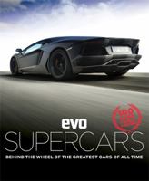 Supercars: Behind the wheel of the greatest cars of all time 178472050X Book Cover