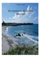 les mysteres de la côte sauvage (French Edition) 2322637580 Book Cover