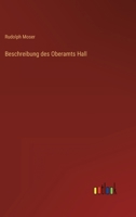 Beschreibung des Oberamts Hall 3368707248 Book Cover