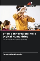 Sfide e innovazioni nelle Digital Humanities 6209099750 Book Cover