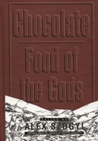 Chocolate: Food of the Gods (Contributions in Intercultural and Comparative Studies) 0313305064 Book Cover