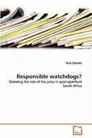 Responsible watchdogs? 3639306740 Book Cover
