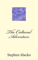 The Cultural Adventure 1502956853 Book Cover