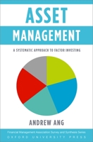 Asset Management: A Systematic Approach to Factor Investing (Financial Management Association Survey and Synthesis) 0199959323 Book Cover