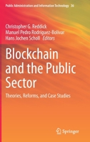 Blockchain and the Public Sector: Theories, Reforms, and Case Studies 3030557480 Book Cover