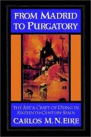 From Madrid to Purgatory (Cambridge Studies in Early Modern History) 0521529425 Book Cover