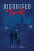 Disguised Threat B0GV95GL41 Book Cover