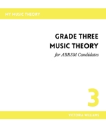 Grade Three Music Theory for ABRSM Candidates: 2nd Edition (My Music Theory Handbooks for ABRSM Candidates) B0CPBB6Q88 Book Cover