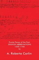 Puzzle Pieces of the Past: Spanish Abbreviations 1500-1700 162734005X Book Cover
