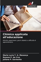 Chimica applicata all'educazione (Italian Edition) 6207199901 Book Cover