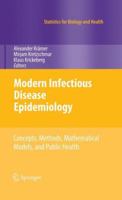 Modern Infectious Disease Epidemiology: Concepts, Methods, Mathematical Models, and Public Health 0387938346 Book Cover