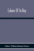 Cubans of To-Day 1017689652 Book Cover