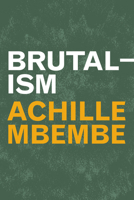 Brutalism 1478025581 Book Cover