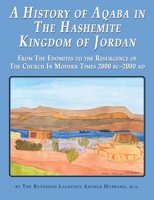 A History of Aqaba in the Hashemite Kingdom of Jordan 1789631262 Book Cover