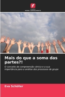 Mais do que a soma das partes?! (Portuguese Edition) 6630170326 Book Cover