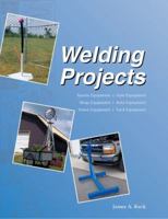Welding Projects 1566375029 Book Cover