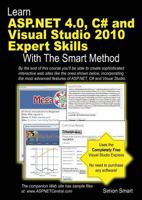 Learn ASP.NET 4.0, C# and Visual Studio 2010 Expert Skills with the Smart Method 0955459990 Book Cover