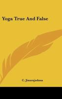Yoga True And False 1162885939 Book Cover