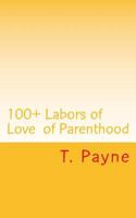 100+: All the Occupations of Parenthood 1523481595 Book Cover