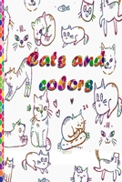 ِCats and colors: Let's color some cats, A book with drawings of cats ready for coloring . 60 pages . 30 images . size 6"x"9 B08YQMCHHF Book Cover