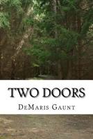 Two Doors 1530229618 Book Cover