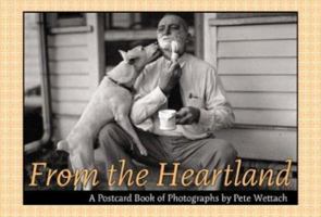 From the Heartland: A Postcard Book of Photographs by Pete Wettach (Bur Oak Book) 0877459142 Book Cover