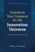 Transform Your Company for the Innovation Universe: FRAME | GENERATE | EMBED | LEAD 1732841500 Book Cover