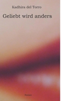 Geliebt wird anders B0B5KXF5X5 Book Cover