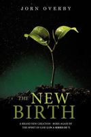 The New Birth 1625095147 Book Cover