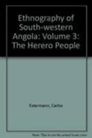 The Ethnography of Southwestern Angola 0841902062 Book Cover
