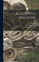 Blue Pencil Magazine 1340546353 Book Cover