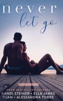 Never Let Go 1950862801 Book Cover