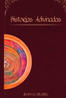 Historias Adivinadas 1537670077 Book Cover