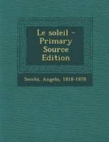 Le Soleil 1017362343 Book Cover