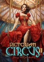 Victorian Circus Coloring Book for Adults 2: Victorian Coloring Book for Adults Grayscale Victorian Circus Grayscale coloring book Victorian Fashion ... BookA452P (Victorian Circus Coloring Books) 3758418135 Book Cover