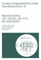 Maschinenbau (Ti-58/59, HP-41 C, Fx-502/602 P) 3528042621 Book Cover