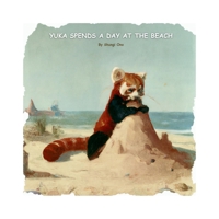 Yuka spends a day at the beach (Yuka the Red Panda) 196420139X Book Cover