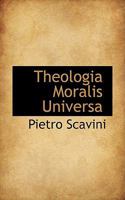 Theologia Moralis Universa 1021983977 Book Cover
