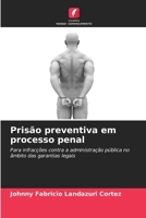 Prisão preventiva em processo penal 620409632X Book Cover