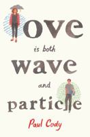 Love Is Both Wave and Particle 1626726884 Book Cover