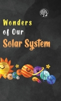Wonders Of Our Solar System 8119745434 Book Cover