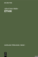 Ethik: Der Evangelische Weg Der Verwirklichung Des Guten (Sammlung Töpelmann / Reihe 1) 3112331575 Book Cover