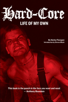 Harley Flanagan: A Hardcore Life of My Own 1627310339 Book Cover
